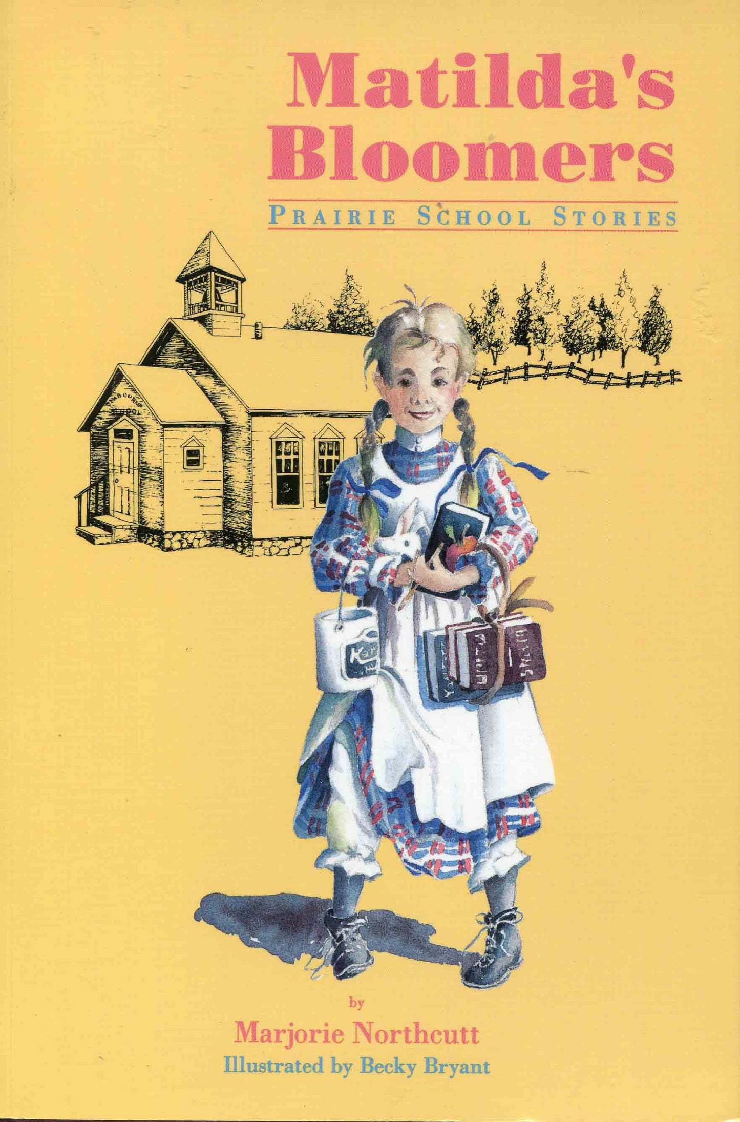 Matilda's Bloomers: Prairie School Stories