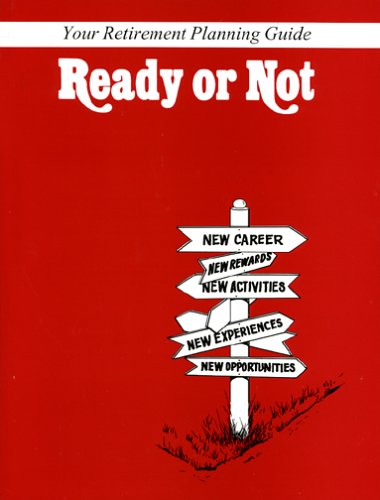 Ready or Not: Your Retirement Planning Guide