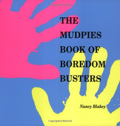 The Mudpies Book of Boredom Busters