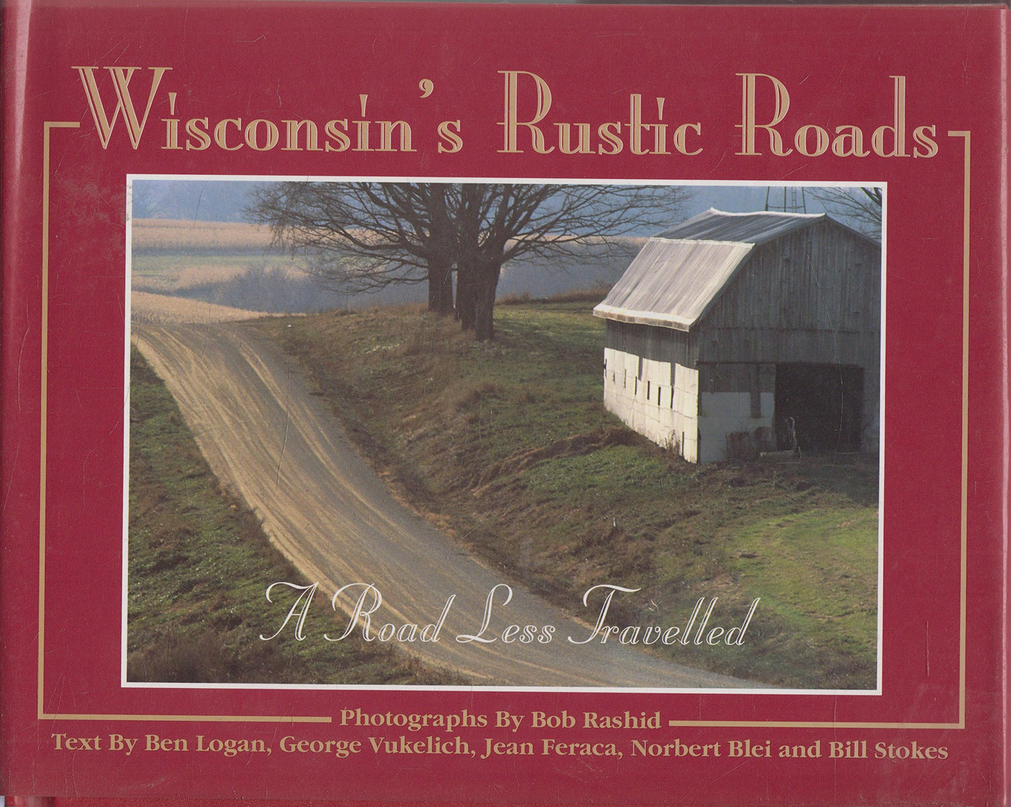 Wisconsin's Rustic Roads: A Road Less Travelled - 4524