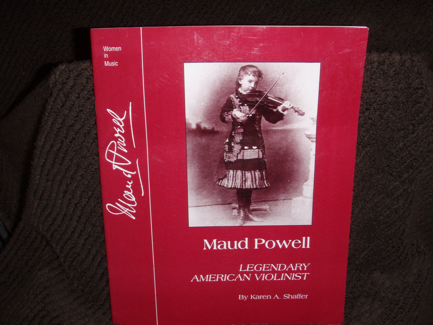 Maud Powell: Legendary American violinist (Women in music)