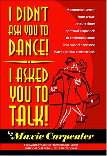 I DIDN'T ASK YOU TO DANCE! I ASKED