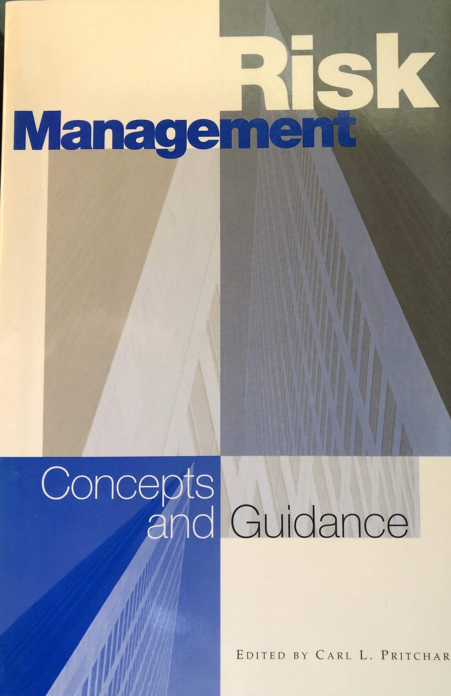 Risk Management Concepts and Guidance