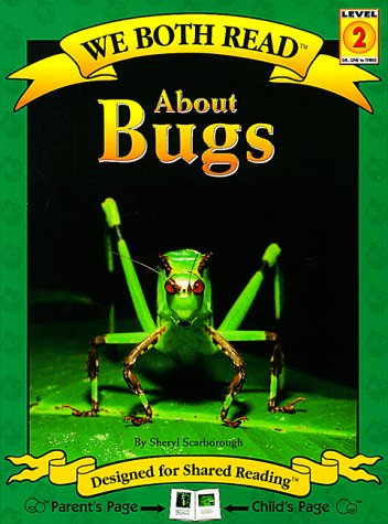 We Both Read-About Bugs (We Both Read - Level 2 (Quality))