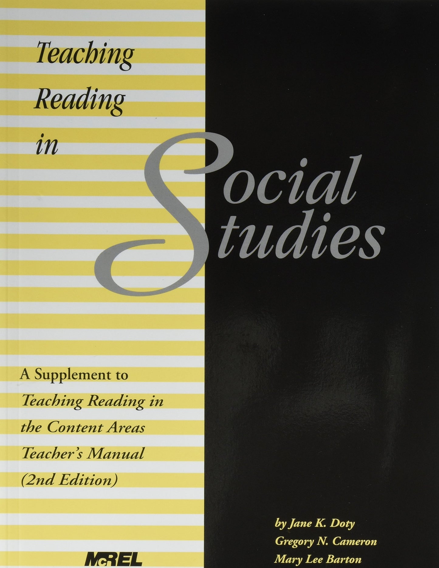 Teaching Reading in Social Studies: A Supplement to Teaching Reading in the Content Areas Teacher's Manual (2nd Edition)