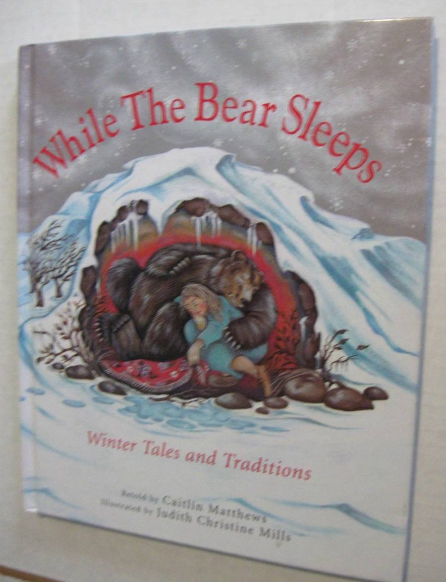 While the Bear Sleeps: Winter Tales and Traditions