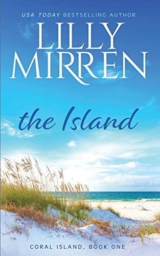 The Island: A Coral Island Novel