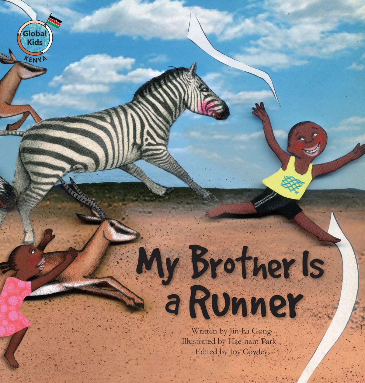My Brother Is a Runner: Kenya (Global Kids Storybooks)