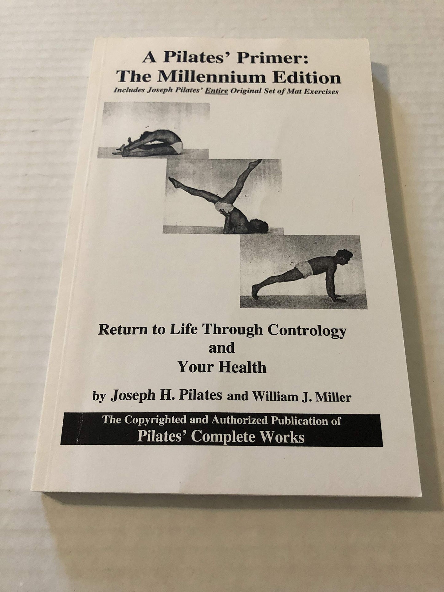 A Pilates' Primer : The Millennium Edition