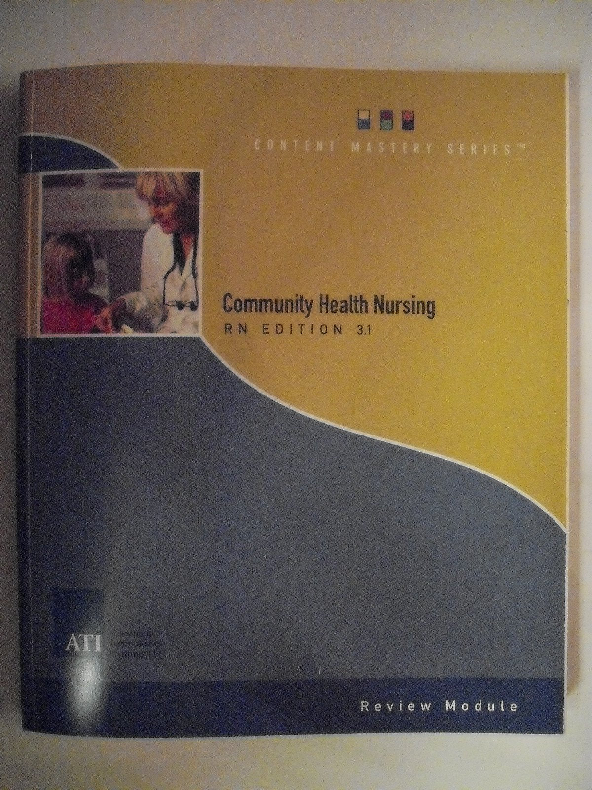 Community Health for Nursing Practice Review Module