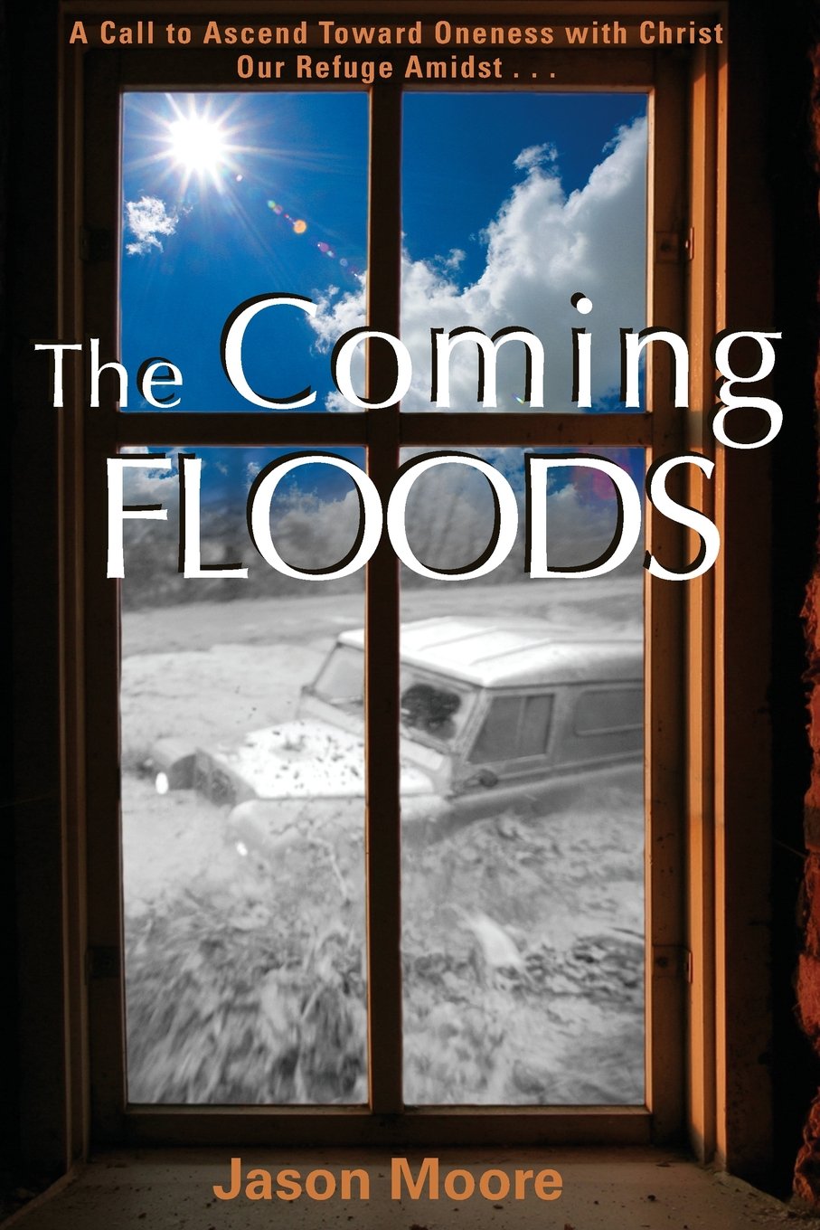 The Coming Floods