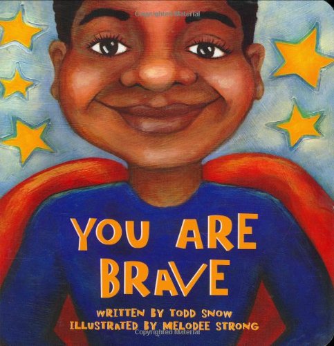 You Are Brave (You Are Important Series)