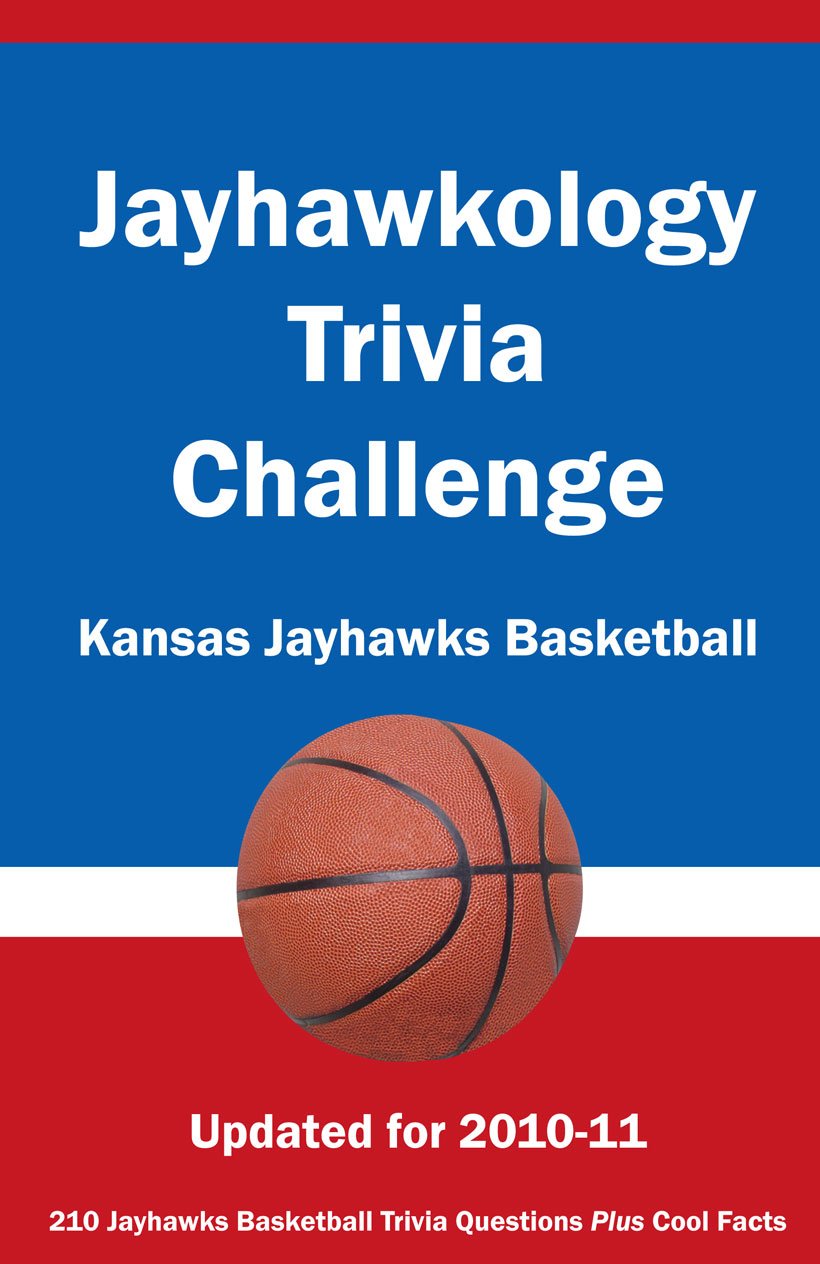 Jayhawkology Trivia Challenge: Kansas Jayhawks Basketball