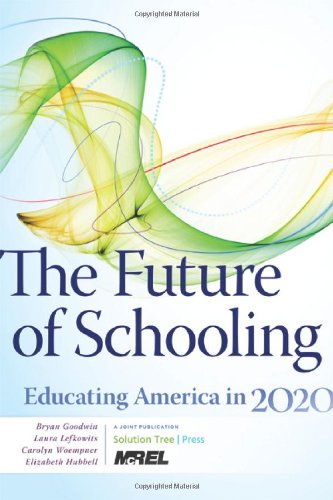 The Future of Schooling: Educating America in 2020