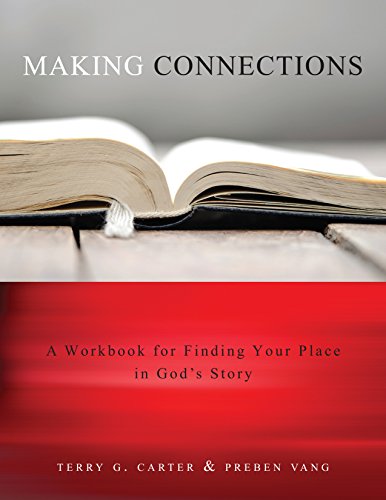 Making Connections: Finding Your Place in God’s Story