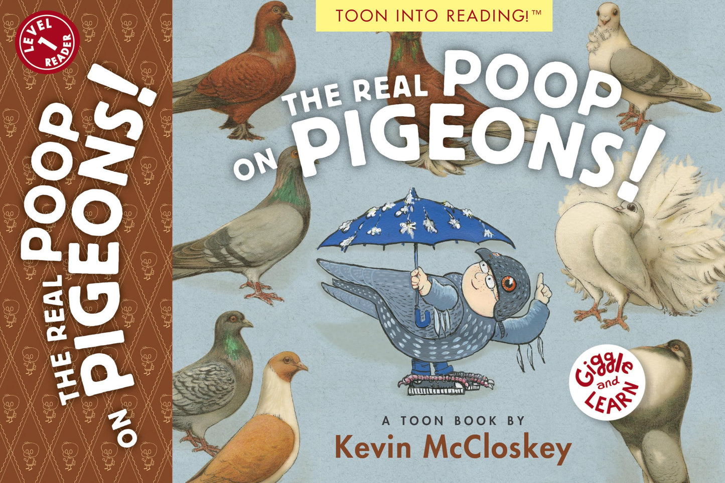 The Real Poop on Pigeons!: TOON Level 1 (Giggle and Learn)