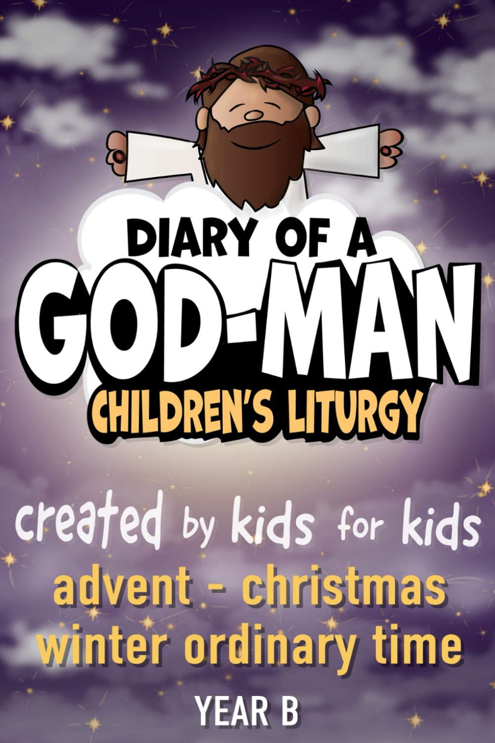 Diary of a God-Man: Children's Liturgy