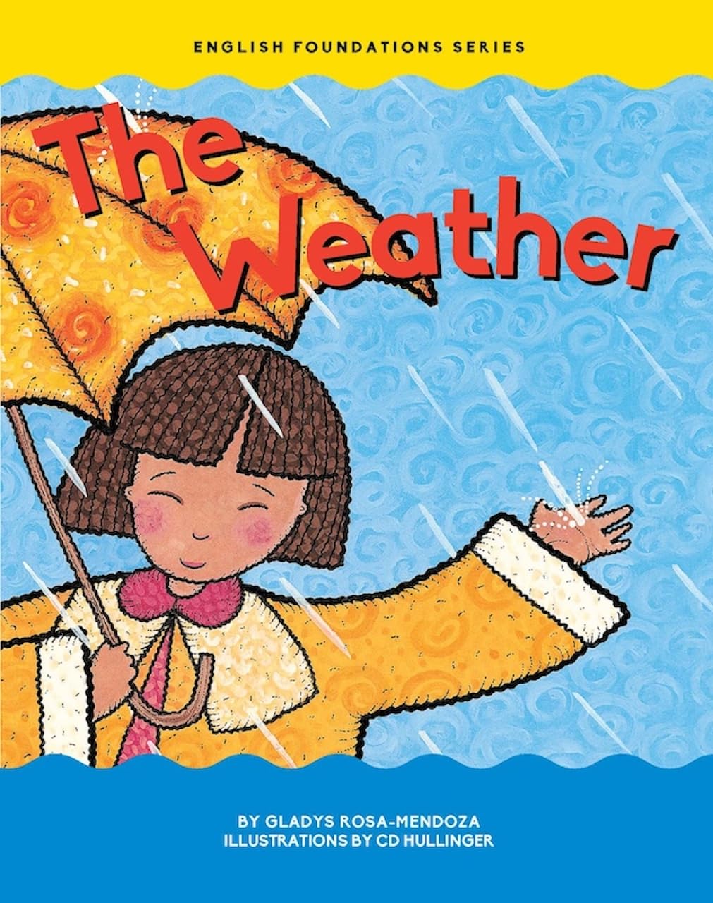 The Weather (Chosen Spot Foundations)