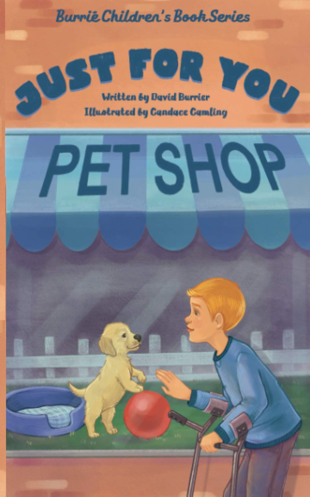 The Just for You Pet Shop (Burri Children's Book Series)
