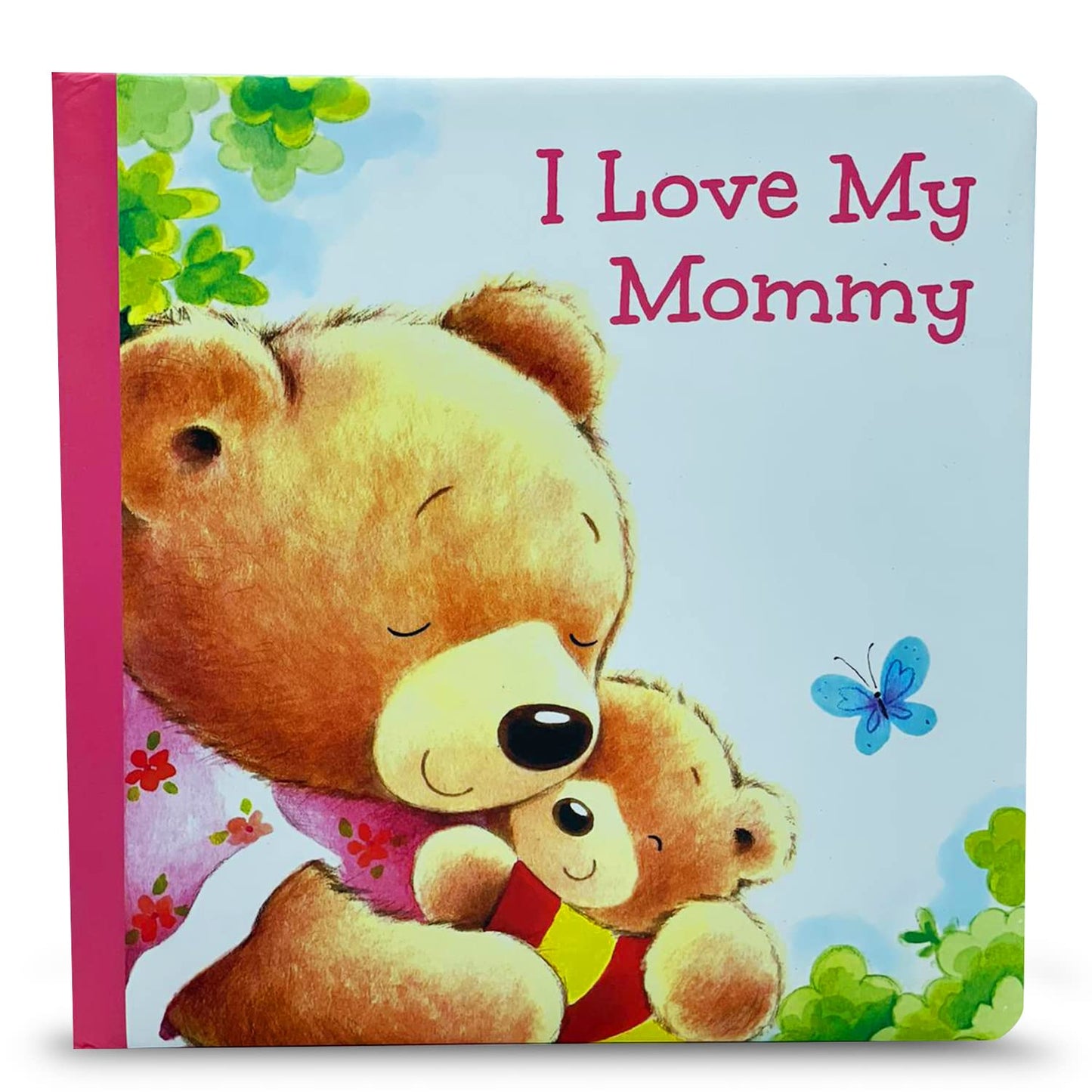 I Love My Mommy