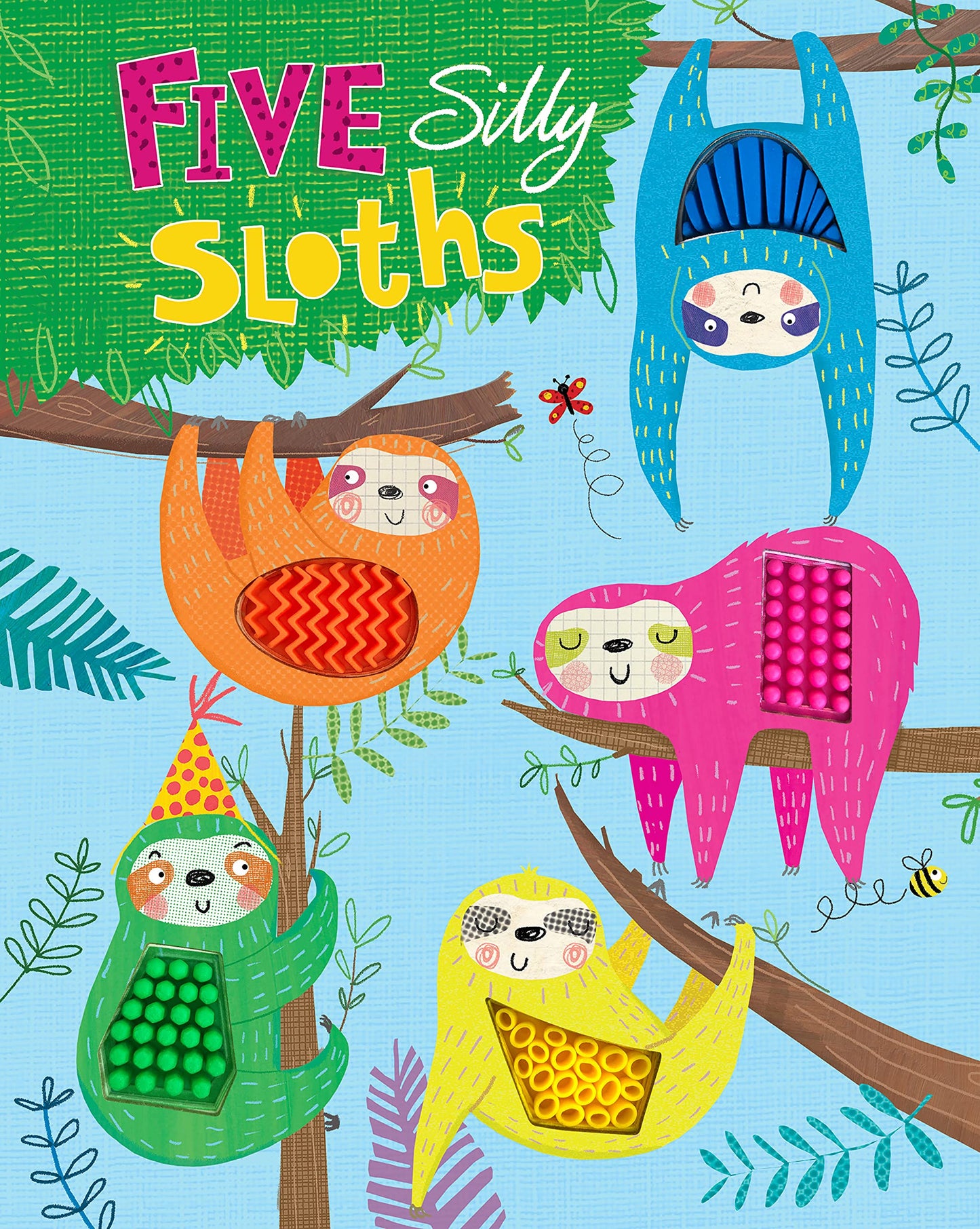 Five Silly Sloths - Silicone Touch and Feel Board Book - Counting (Touch & Feel Sensory Board Books for Baby & Toddler Time)