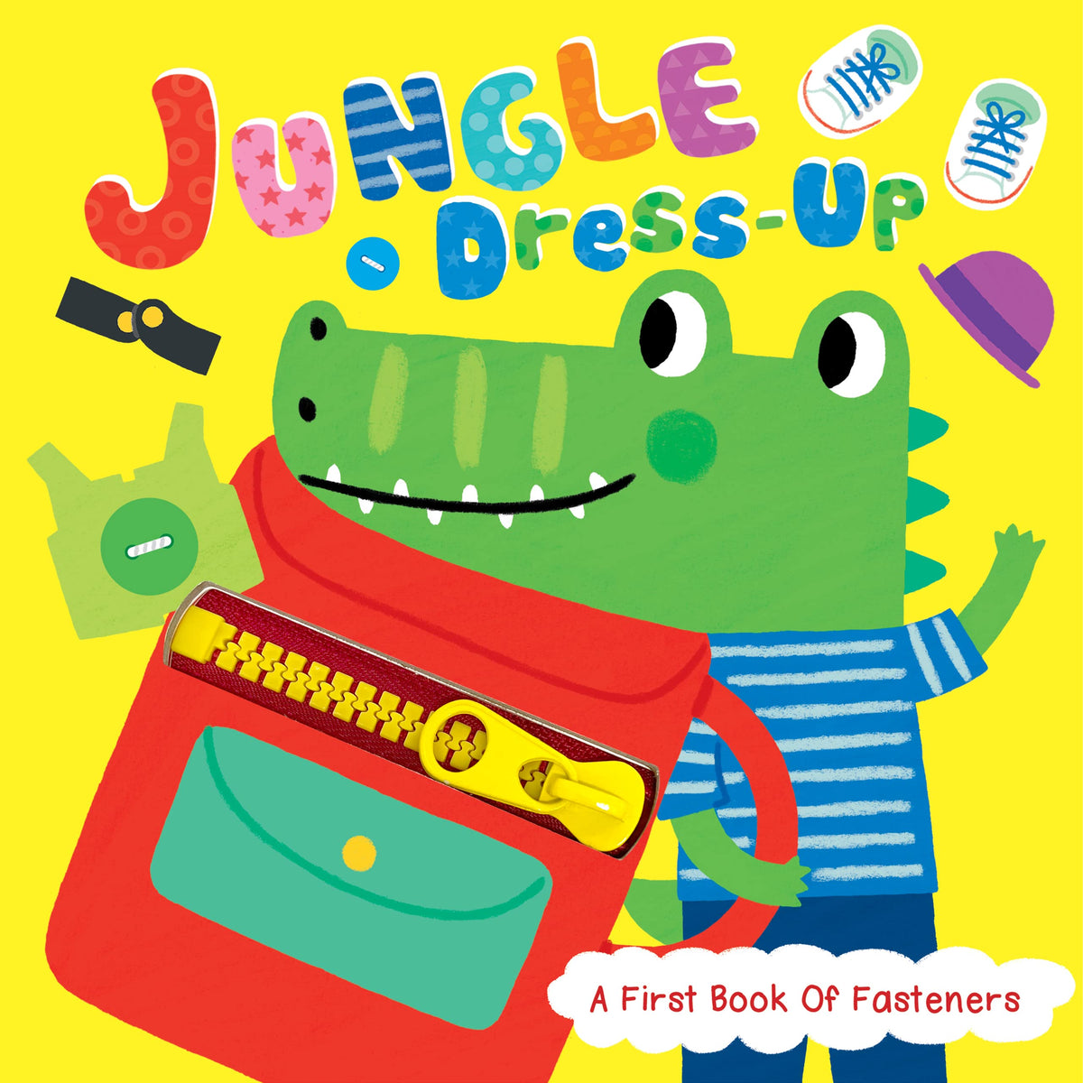 Jungle Dress-Up - A First Book of Fasteners - Children's Touch and Feel Board Book