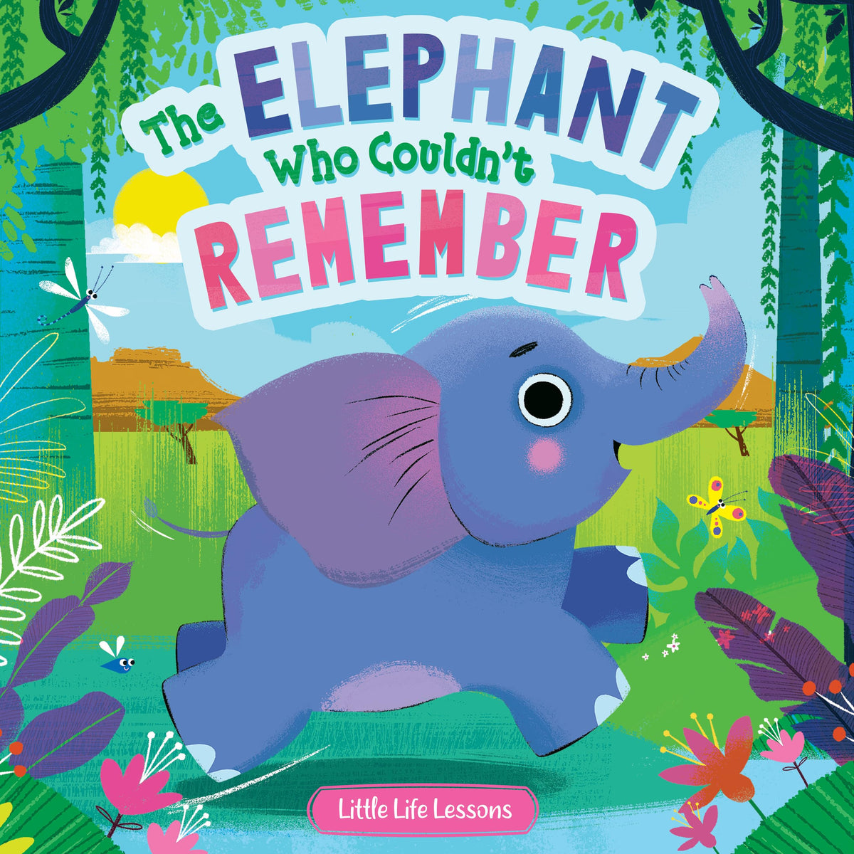 The Elephant Who Couldn't Remember - Children's Hardcover Picture Book
