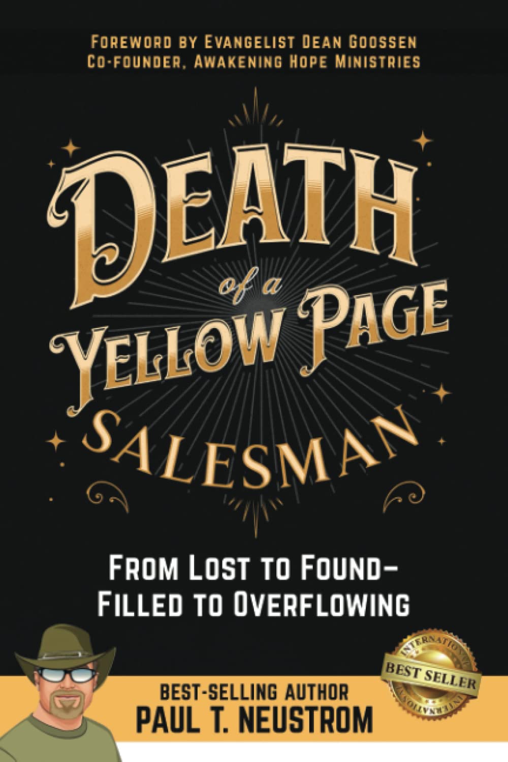 Death of a Yellow Page Salesman: From Lost to Found — Filled to Overflowing (Paul Neustrom's Bestsellers)