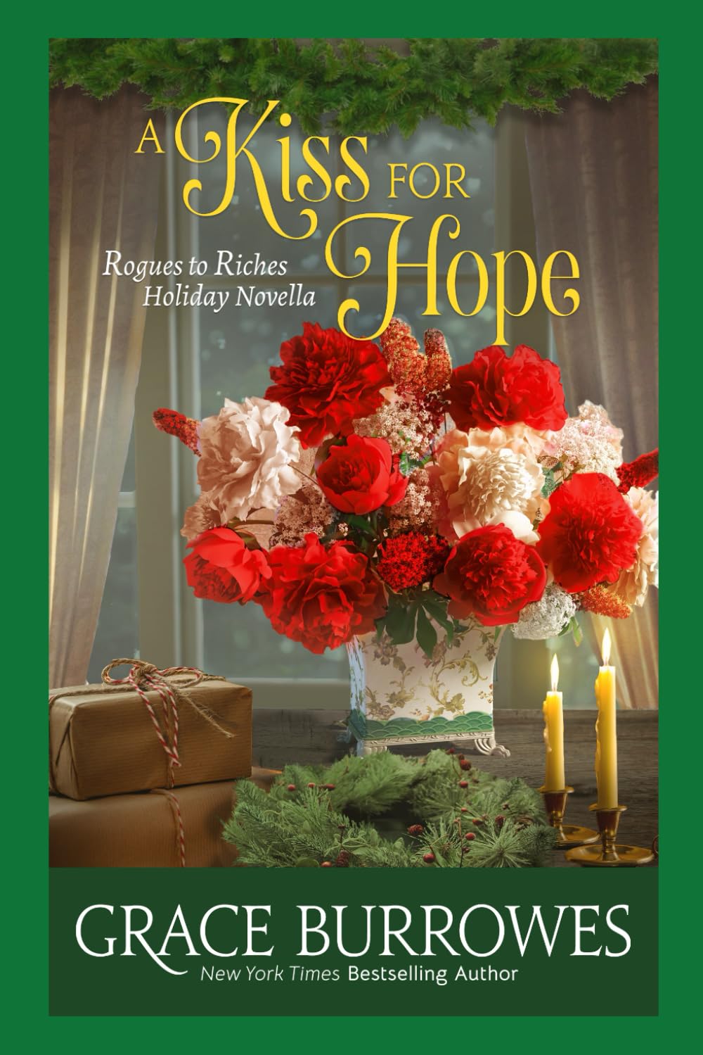 A Kiss for Hope: A Rogues to Riches Regency Holiday Novella