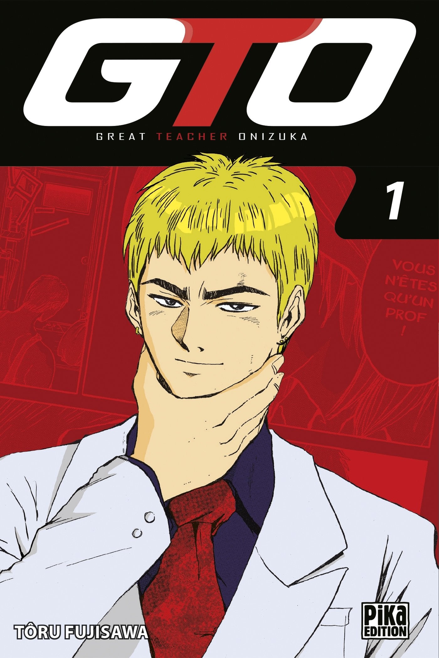 GTO T01 (GTO (1)) (French Edition)