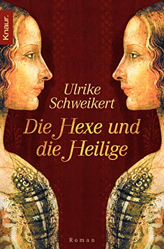 Die Hexe und die Heilige.