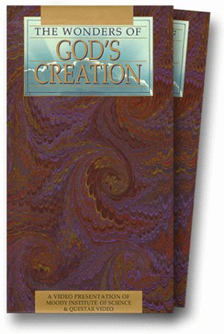 The Wonders of God's Creation (3-tape set Volumes 1-3: Planet Earth, Animal Kingdom, Human Life)