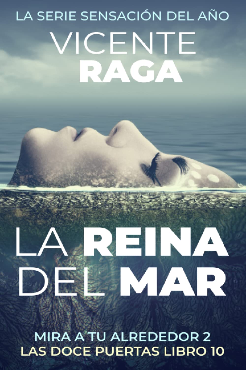 La reina del mar: Mira a tu alrededor II (Las doce puertas) (Spanish Edition)