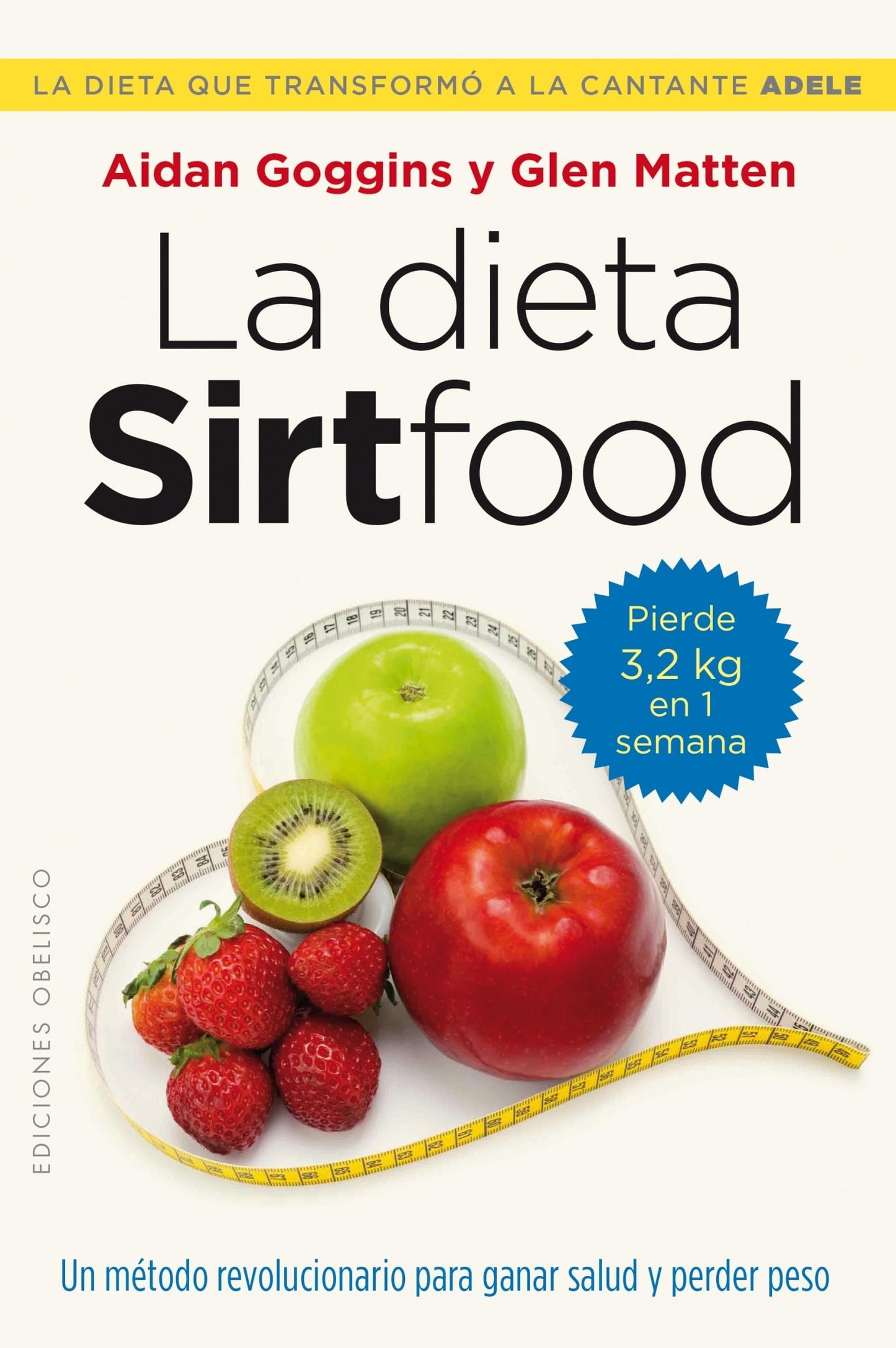 La dieta Sirtfood (Spanish Edition)