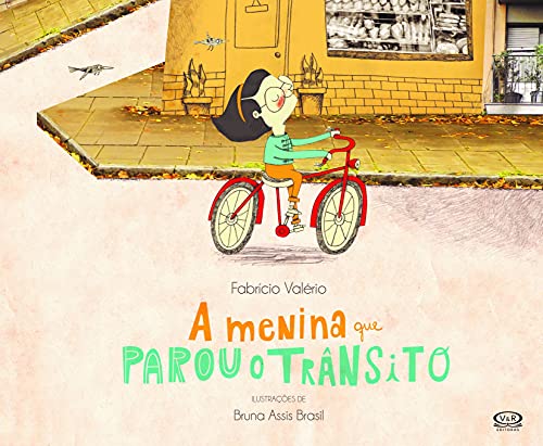 A Menina que Parou o Trânsito (Em Portuguese do Brasil)
