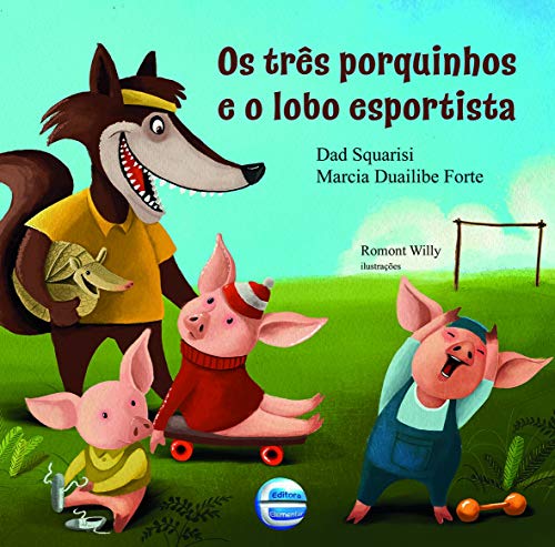 Os Três Porquinhos e o Lobo Esportista