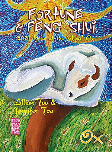 Lillian Too & Jennifer Too Fortune & Feng Shui 2021 Ox