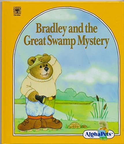 Bradley and the Great Swamp Mystery