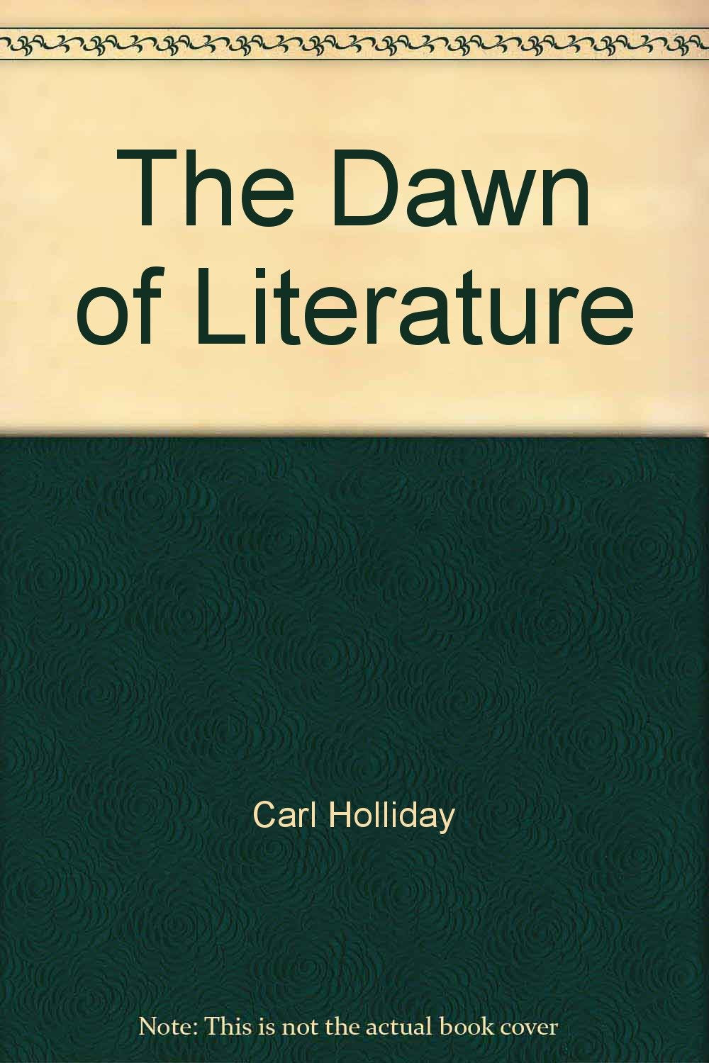 The dawn of literature