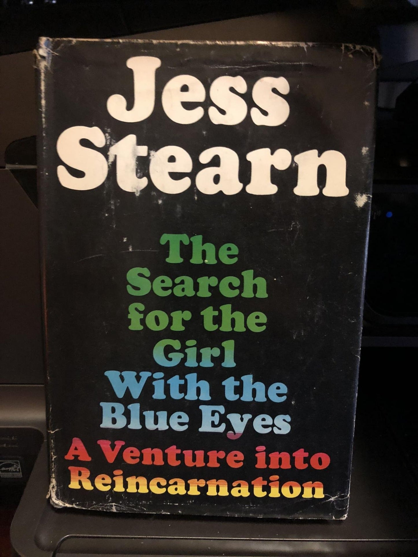 THE SEARCH FOR THE GIRL WITH THE BLUE EYES A Venture into Reincarnation.