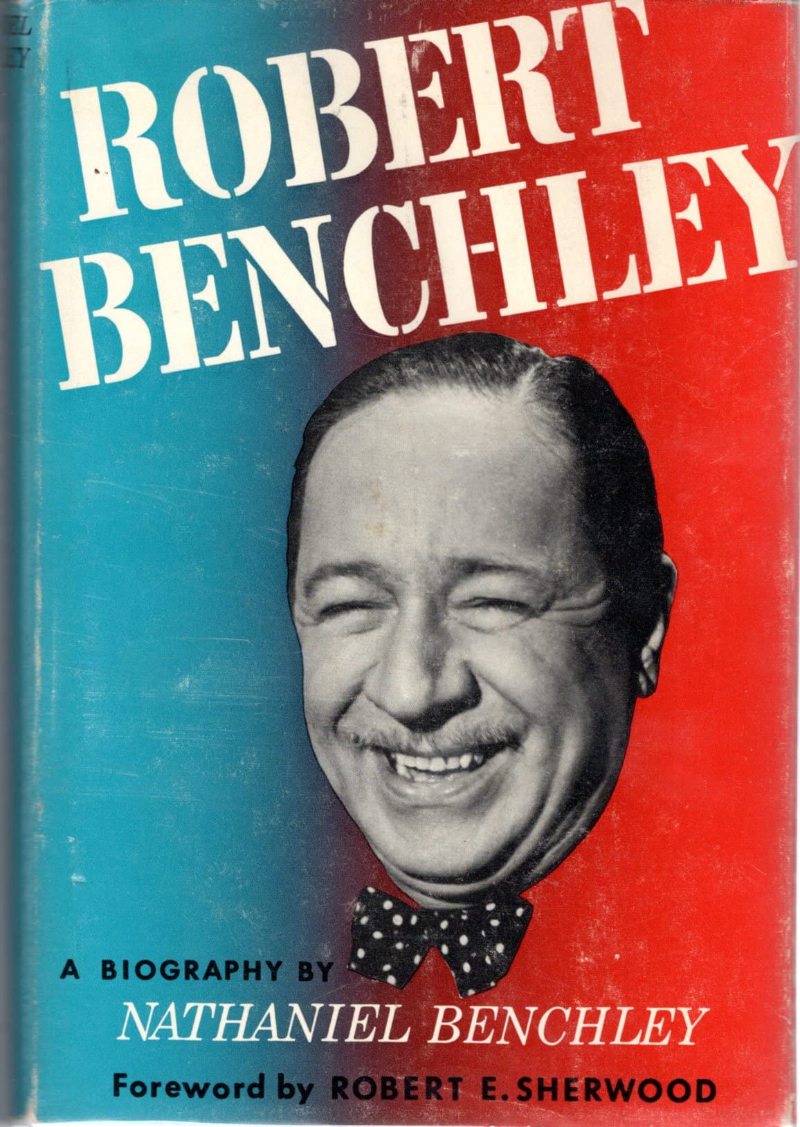Robert Benchley: A biography