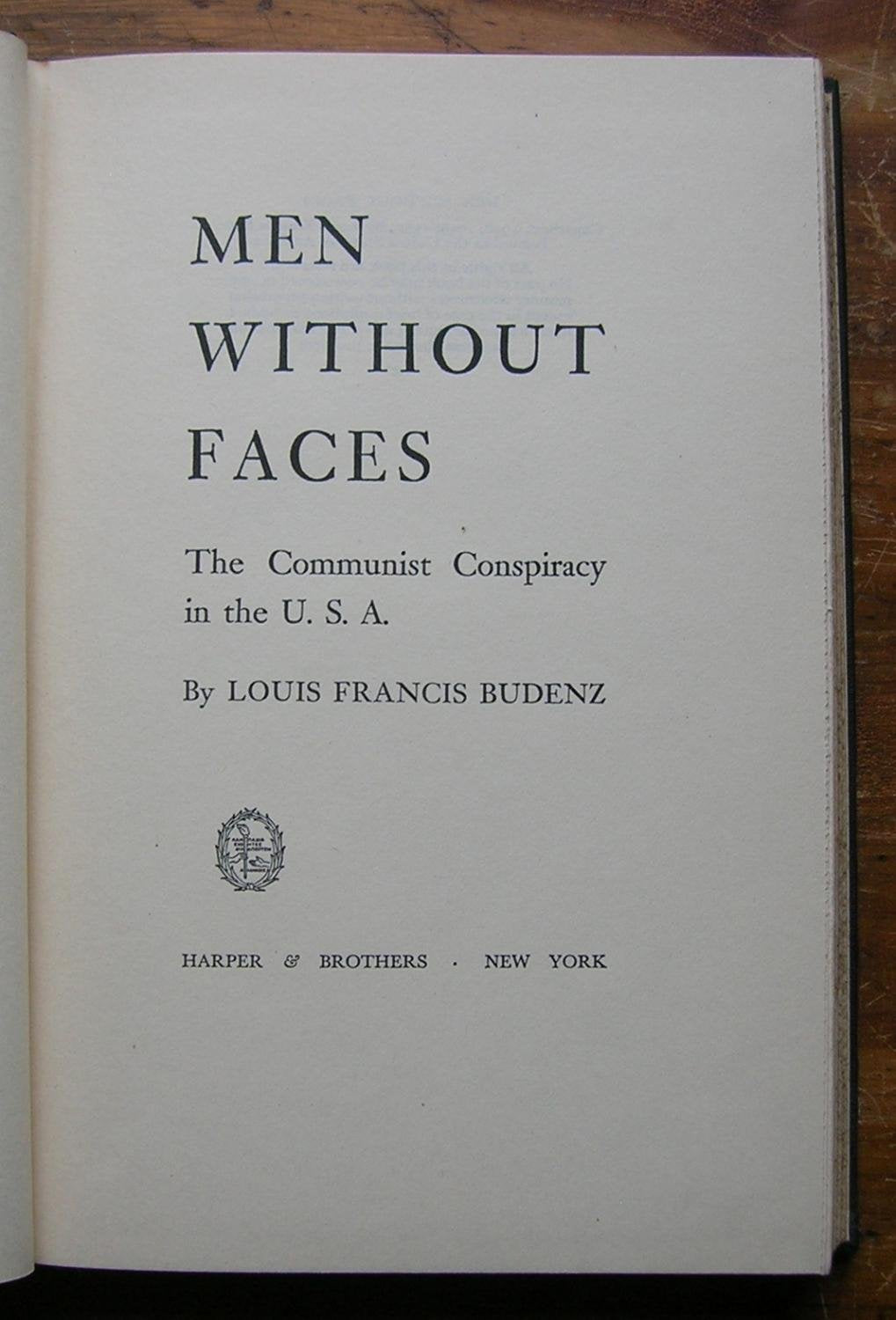 Men without faces;: The Communist conspiracy in the U.S.A