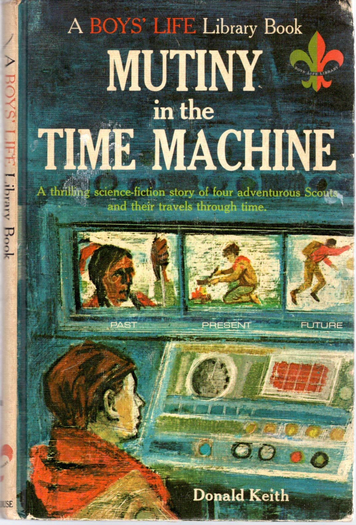 Mutiny in the Time Machine (A Boys' Life Library Book)