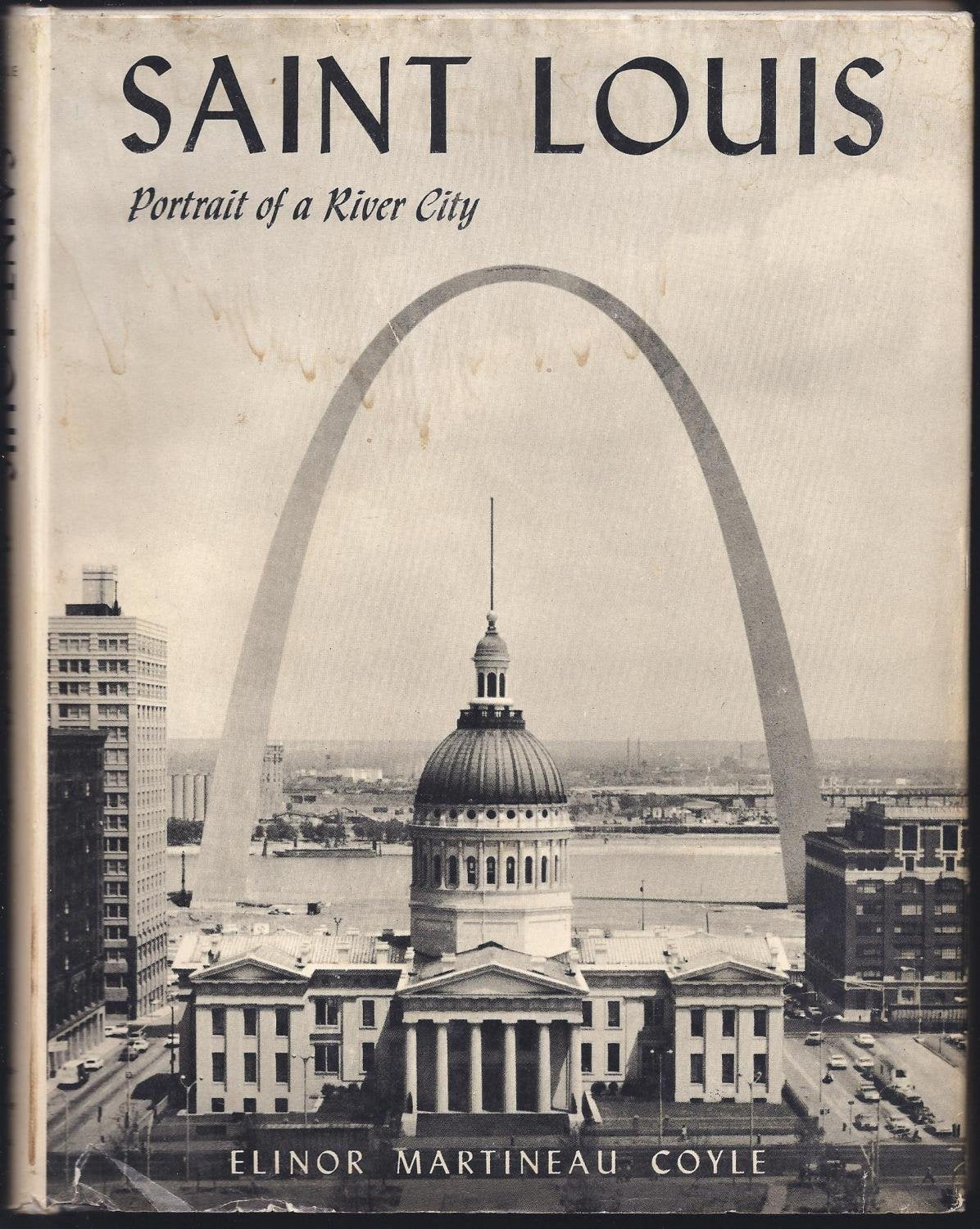 Saint Louis,: Portrait of a river city