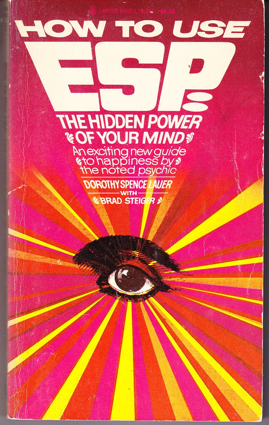 How to use ESP: The hidden power of your mind