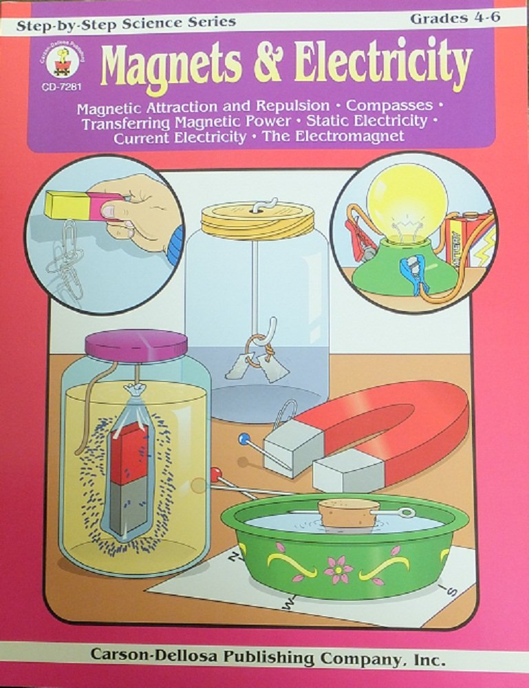 Magnets and Electricity; Step-by-Step Science Series Grades 4-6