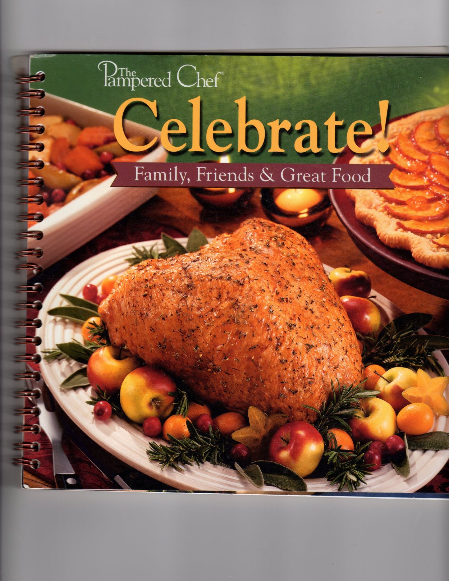 The Pampered Chef Celebrate! (Family, Friends & Great Food)