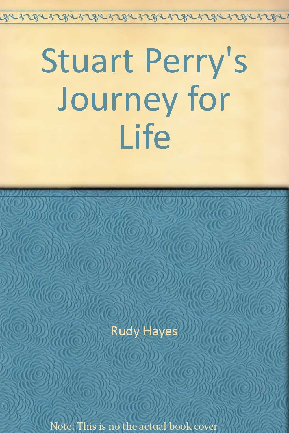 Stuart Perry's Journey for Life