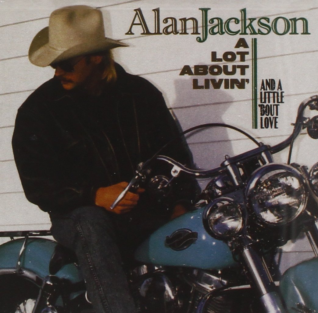 A Lot About Livin' (And A Little 'Bout Love)