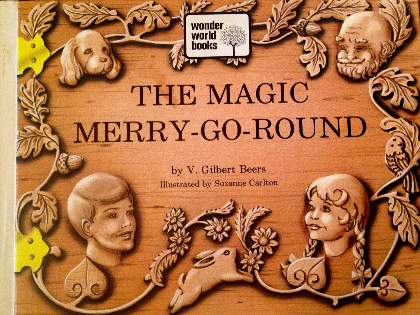 The Magic Merry-Go-Round (Wonder World Books Series)